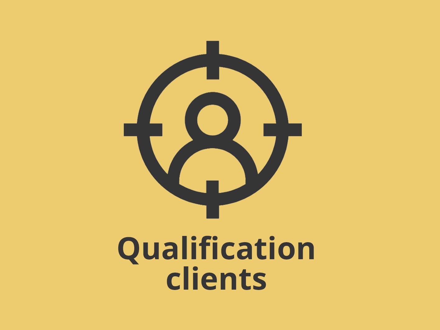 Pictogramme Qualification client et texte "Qualification client"